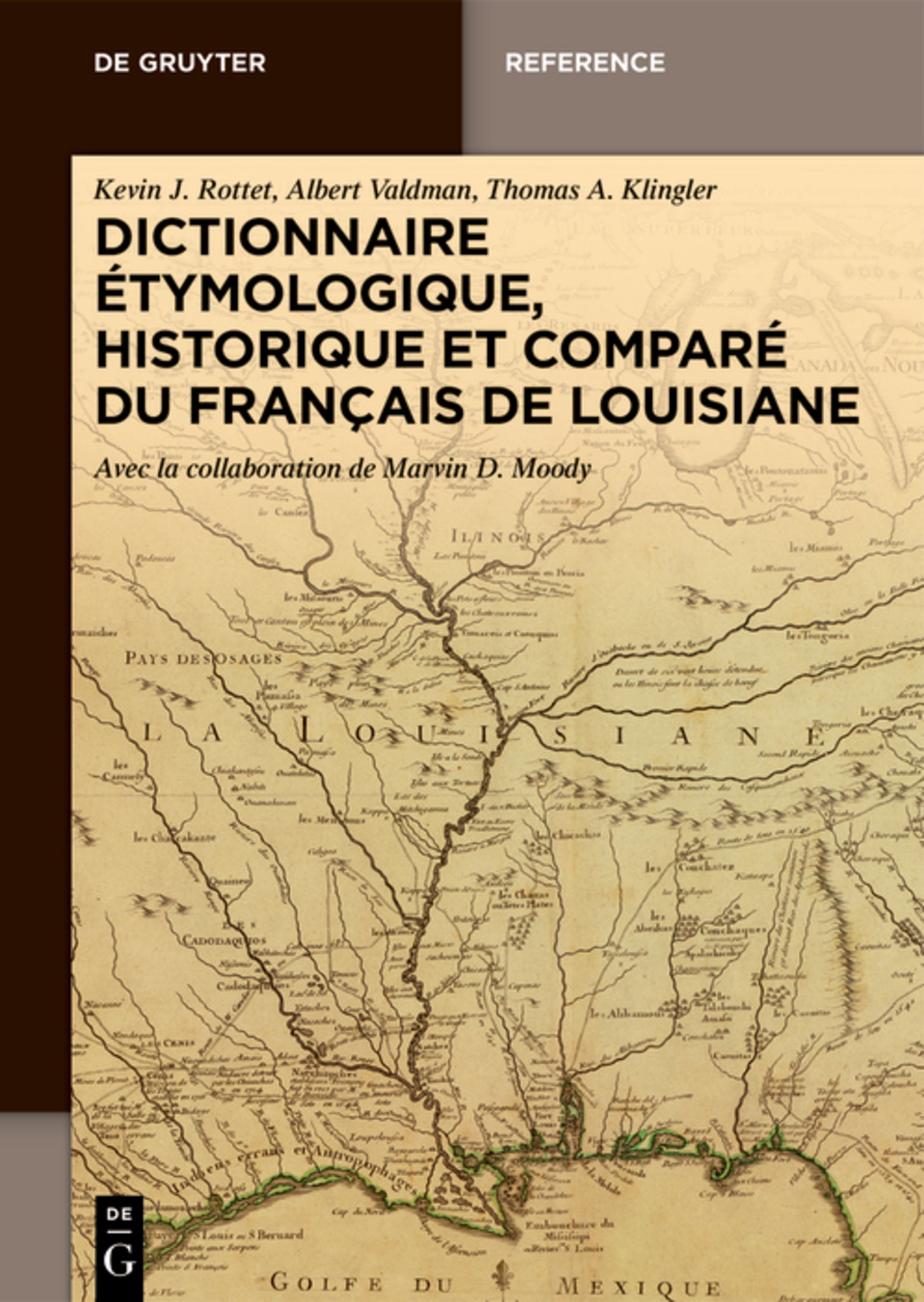 Cover image for Dictionnaire étymologique, historique et comparé du français de Louisiane ISBN 9783111436647